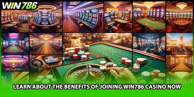 Learn about the benefits of joining WIN786 casino now