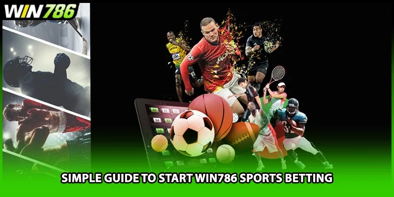 Simple guide to start WIN786 sports betting