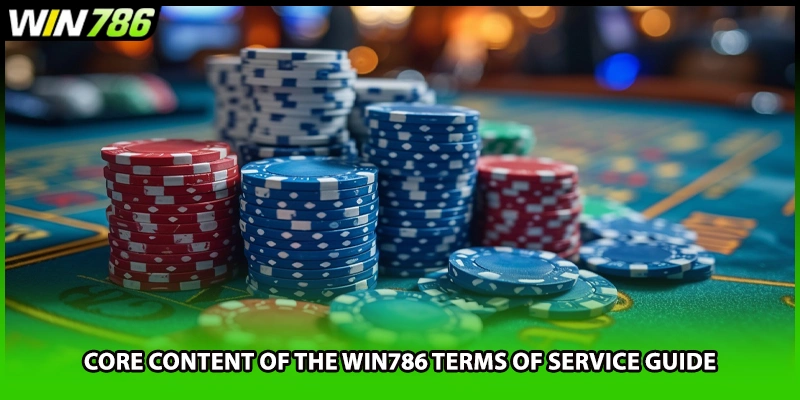 Core content of the WIN786 terms of service guide
