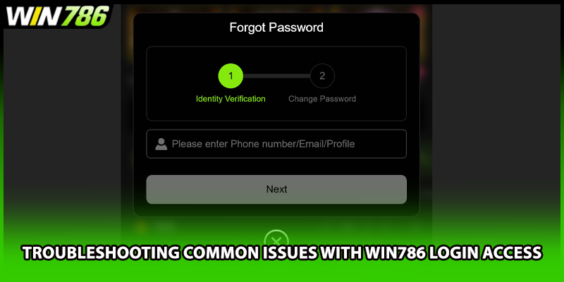 Troubleshooting common issues with WIN786 login access